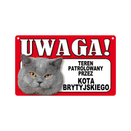 TABLICZKA OSTRZEGAWCZA TEREN PATROLOWANY PRZEZ KOTA BRYTYJSKIEGO dostępne do wyczerpania zapasów